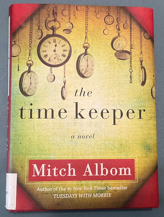 The Time Keeper: a novel