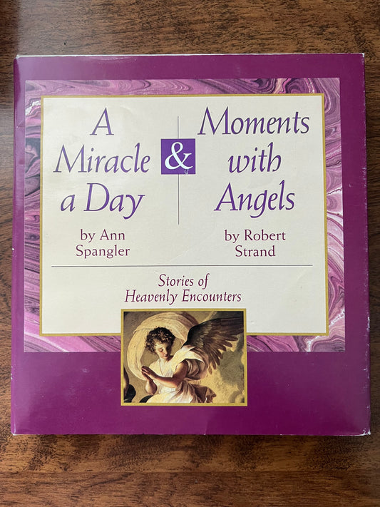 A Miracle a Day & Moments with Angels