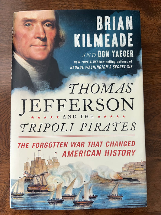 Thomas Jefferson and the Tripoli Pirates