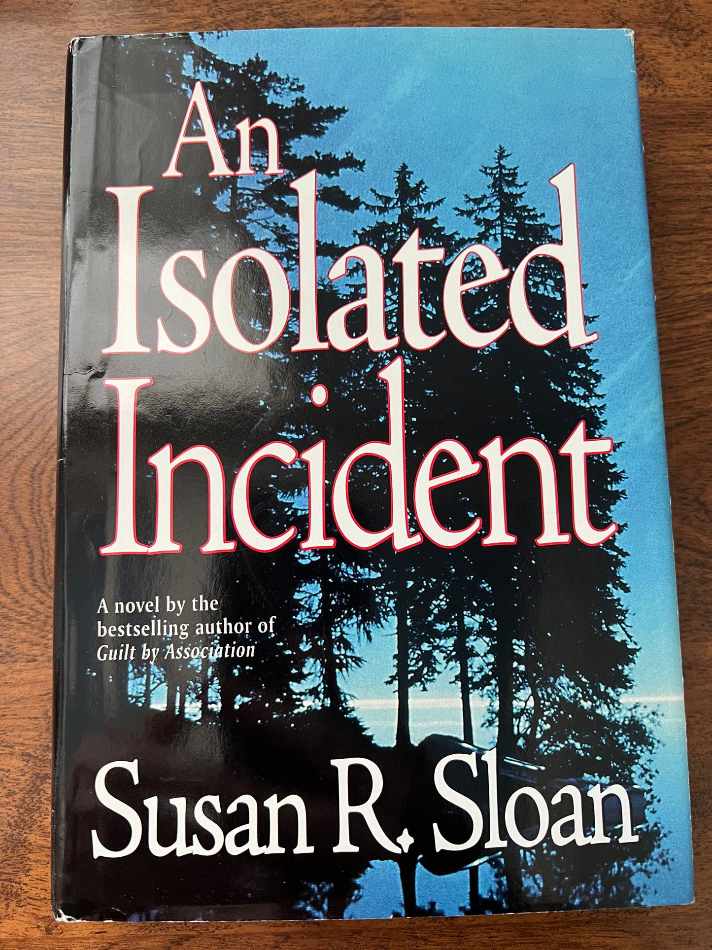 An Isolated Incident