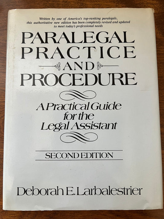 Paralegal Practice and Procedure Second edition