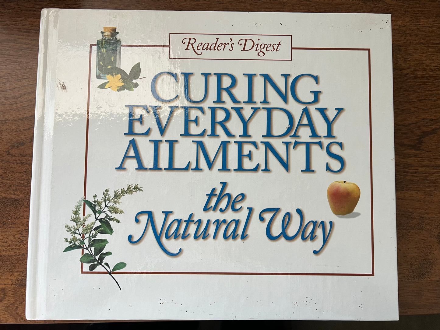 Curing Everyday Ailments the Natural Way