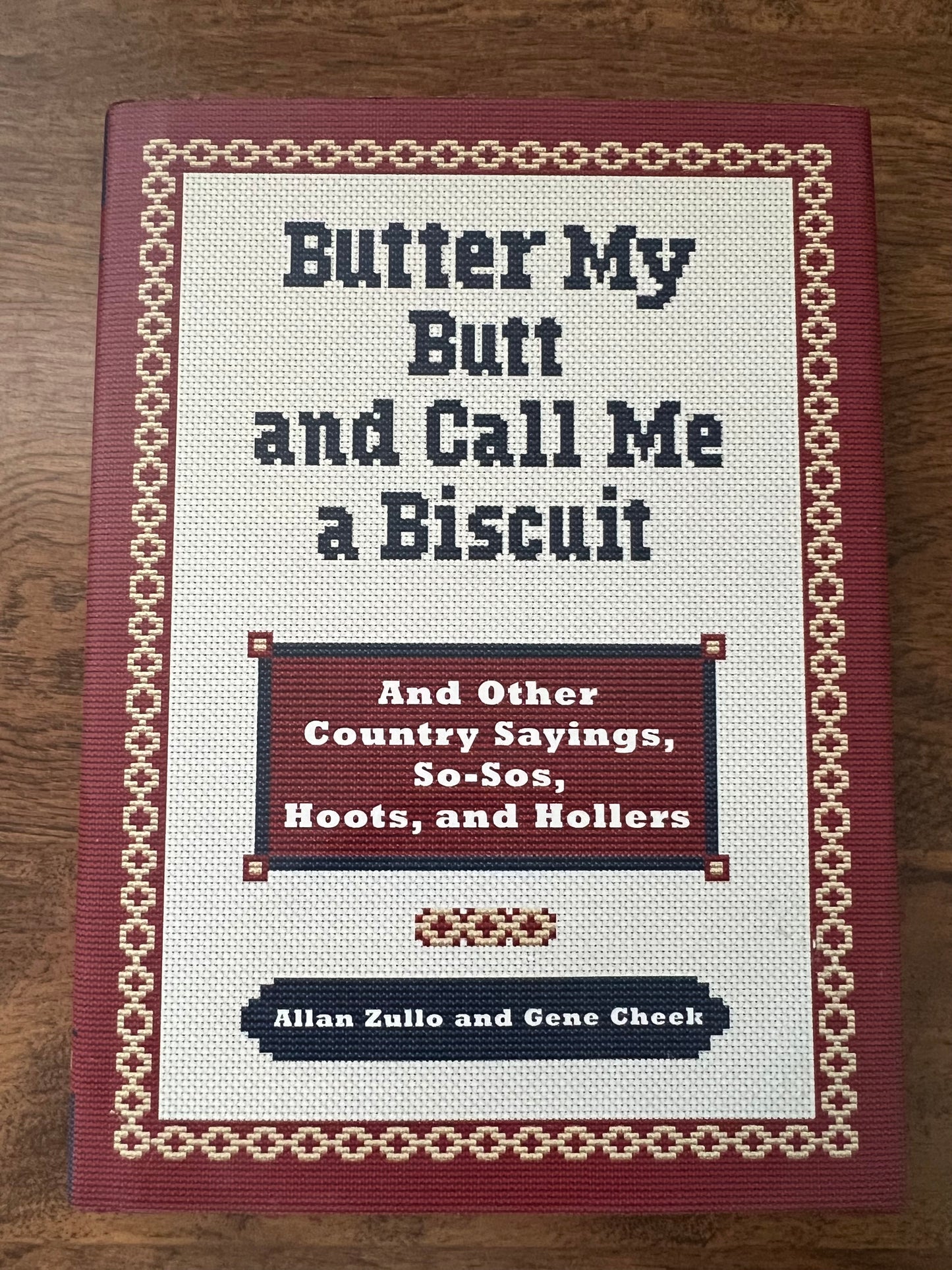 Butter My Butt and Call me a Biscuit